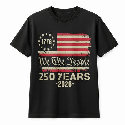 We The People 250th Anniversary T-Shirt | Vintage USA Flag Graphic | 100% Cotton Premium Tee | Limited Edition 2026 Patriotic Gift